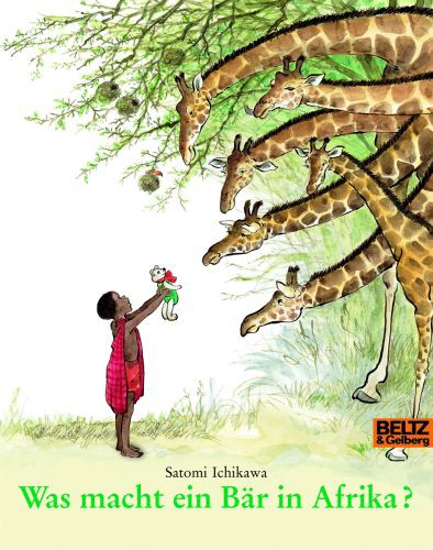 Kinderbuch - Was macht ein Bär in Afrika, Beltz und Gelberg