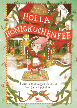 Kinderbuch - Adventskalender - Holla Honigkuchenfee - Magellan